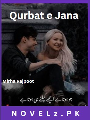 Qurbat e Jana Novel By Mirha Rajpoot Complete